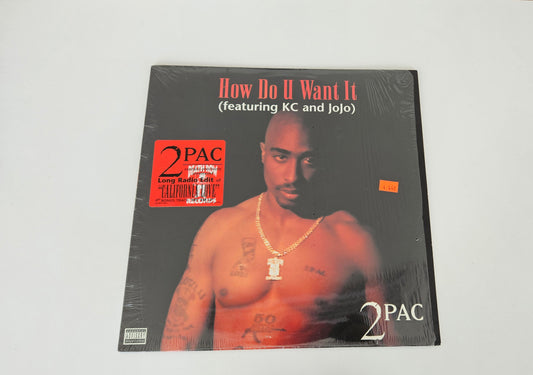 2Pac – How Do U Want It